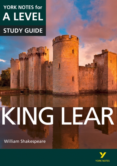King Lear: York Notes for A-level ebook edition, EPUB eBook