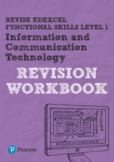 Pearson REVISE Edexcel Functional Skills ICT Level 1 Workbook, Paperback / softback Book