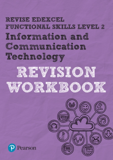Pearson REVISE Edexcel Functional Skills ICT Level 2 Workbook, Paperback / softback Book