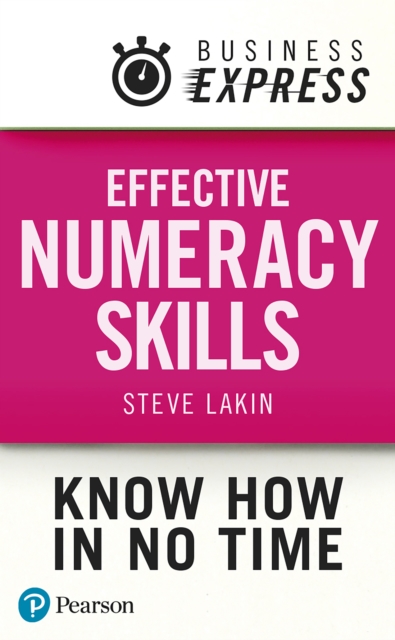 Business Express: Effective Numeracy Skills : Understanding and using maths in day-to-day work, EPUB eBook