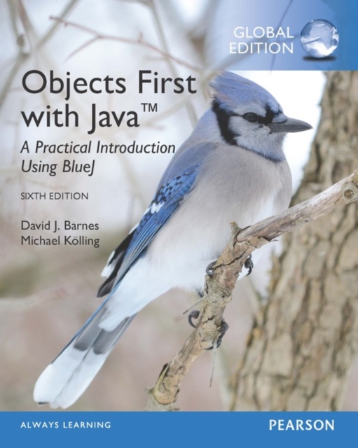 Objects First with Java: A Practical Introduction Using BlueJ, Global Edition, Paperback / softback Book