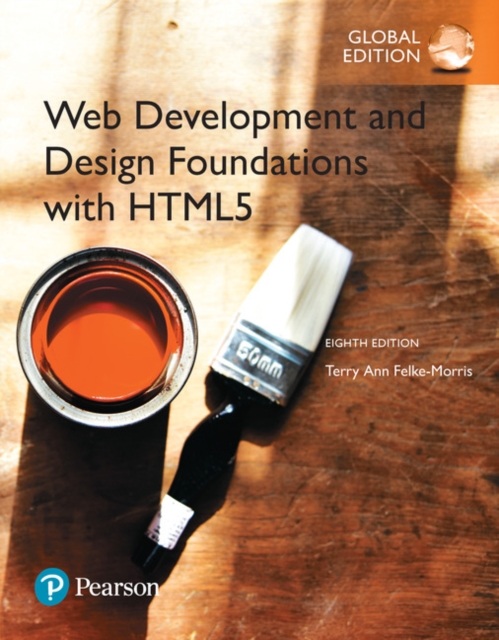 Web Development and Design Foundations with HTML5, Global Edition, Paperback / softback Book
