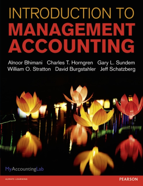 Introduction to Management Accounting with MyAccountingLab and eText, Mixed media product Book