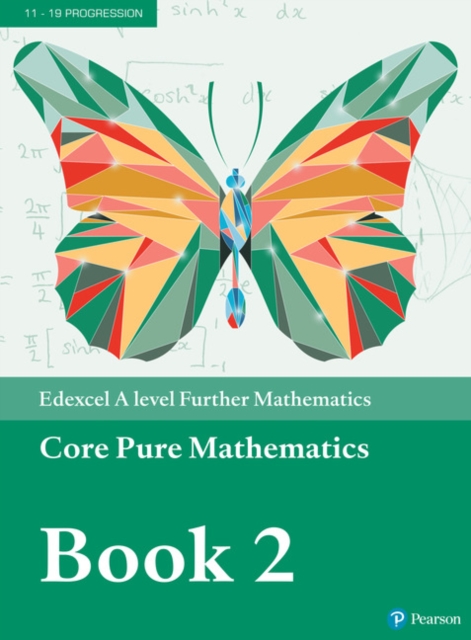 Pearson Edexcel A level Further Mathematics Core Pure Mathematics Book 2 Textbook + e-book, Multiple-component retail product Book