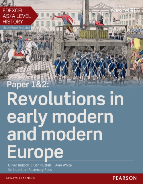 Edexcel AS/A Level History, Paper 1&2: Revolutions in early modern and modern Europe eBook, PDF eBook