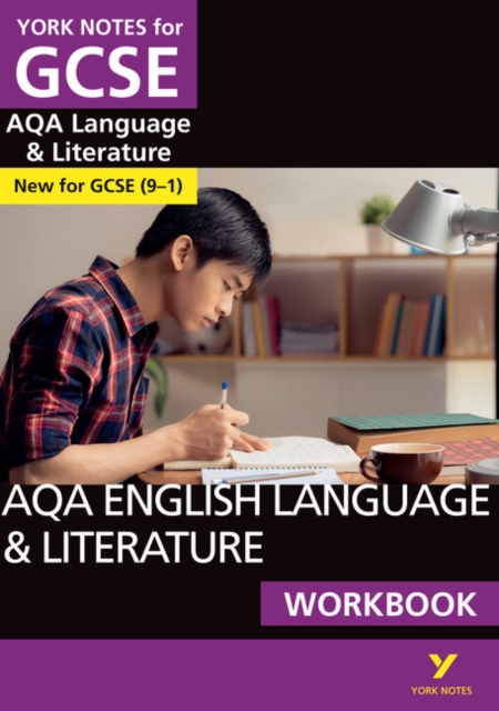 AQA English Language and Literature Workbook: York Notes for GCSE the ideal way to catch up, test your knowledge and feel ready for and 2023 and 2024 exams and assessments, Paperback / softback Book