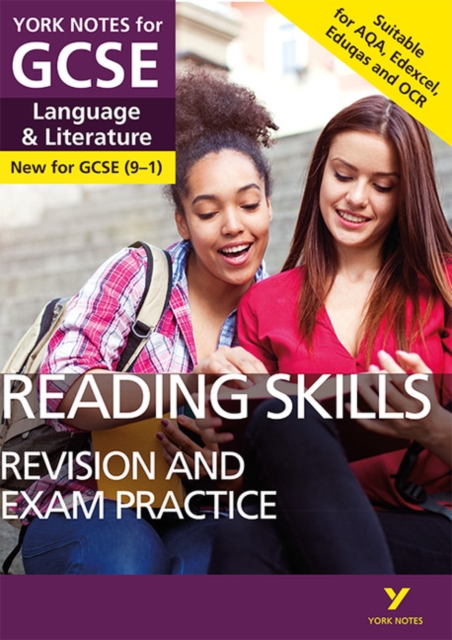 English Language and Literature Reading Skills Revision and Exam Practice: York Notes for GCSE everything you need to catch up, study and prepare for and 2023 and 2024 exams and assessments, Paperback / softback Book