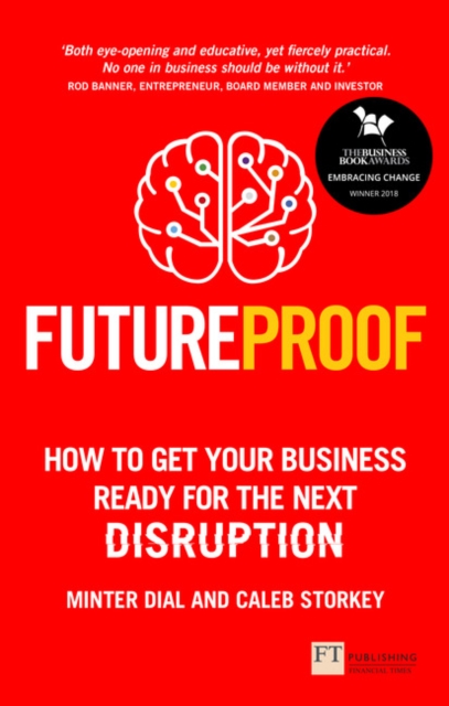 Futureproof : How To Get Your Business Ready For The Next Disruption, Paperback / softback Book