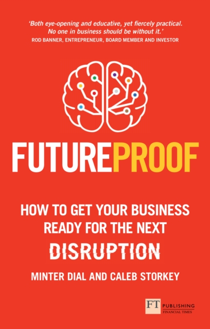 Futureproof : How To Get Your Business Ready For The Next Disruption, PDF eBook