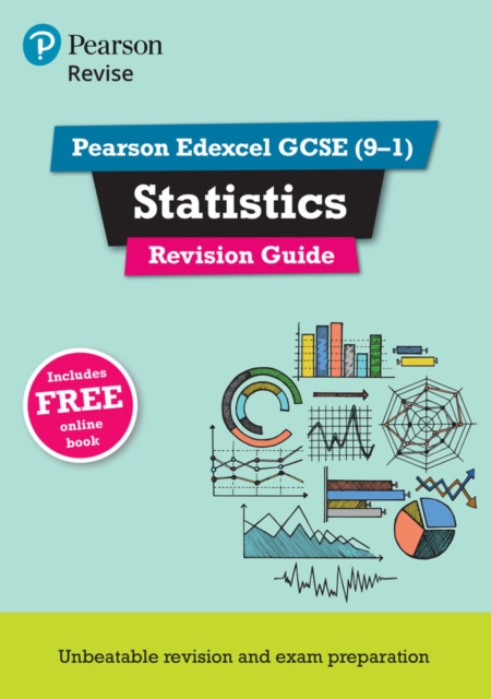 Pearson REVISE Edexcel GCSE (9-1) Statistics Revision Guide: For 2024 and 2025 assessments and exams - incl. free online edition (REVISE Edexcel GCSE Statistics 2017), Multiple-component retail product Book