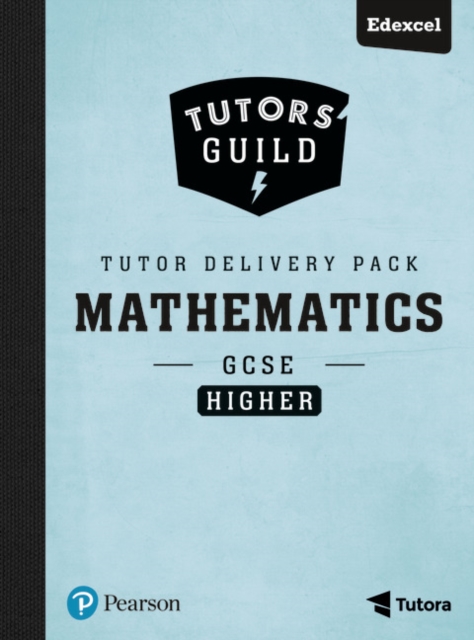 Tutors' Guild Edexcel GCSE (9-1) Mathematics Higher Tutor Delivery Pack, Multiple-component retail product Book