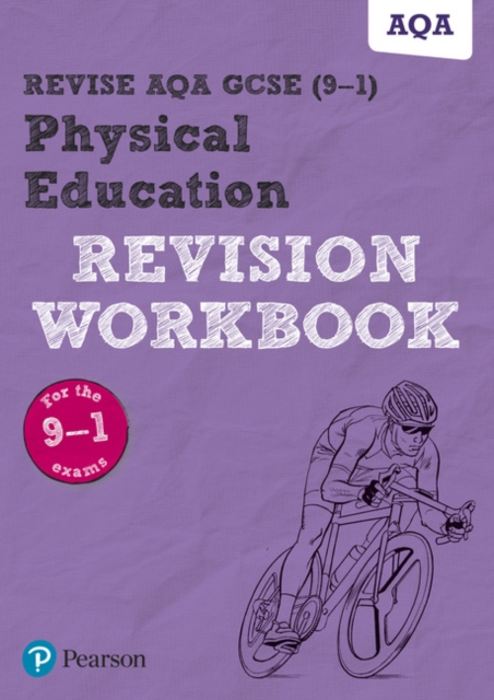 Pearson REVISE AQA GCSE (9-1) Physical Education Revision Workbook: For 2024 and 2025 assessments and exams (REVISE AQA GCSE PE 2016, Paperback / softback Book