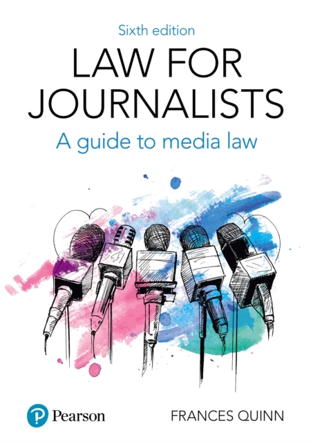 Law for Journalists : A Guide To Media Law, PDF eBook