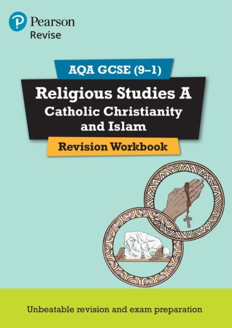 Pearson REVISE AQA GCSE (9-1) Religious Studies A Catholic Christianity and Islam: For 2024 and 2025 assessments and exams (REVISE AQA GCSE RS 2016), Paperback / softback Book