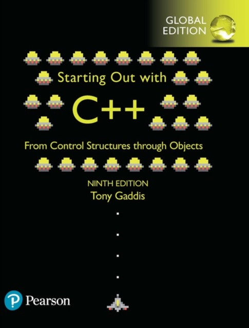 Starting Out with C++ from Control Structures through Objects, Global Edition, Paperback / softback Book