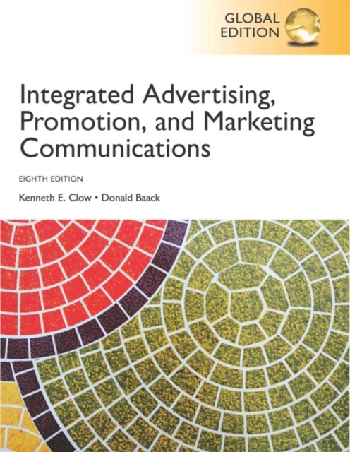 Integrated Advertising, Promotion and Marketing Communications, Global Edition, Paperback / softback Book