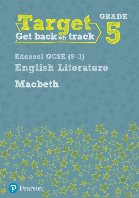 Target Grade 5 Macbeth Edexcel GCSE (9-1) Eng Lit Workbook, Paperback / softback Book
