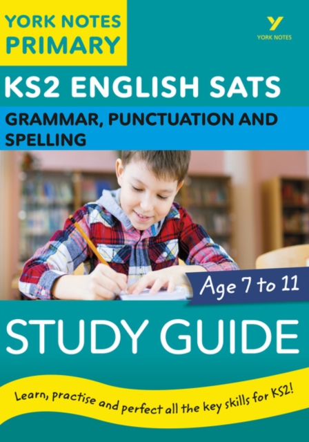 English SATs Grammar, Punctuation and Spelling Study Guide: York Notes for KS2 catch up, revise and be ready for the 2023 and 2024 exams, Paperback / softback Book