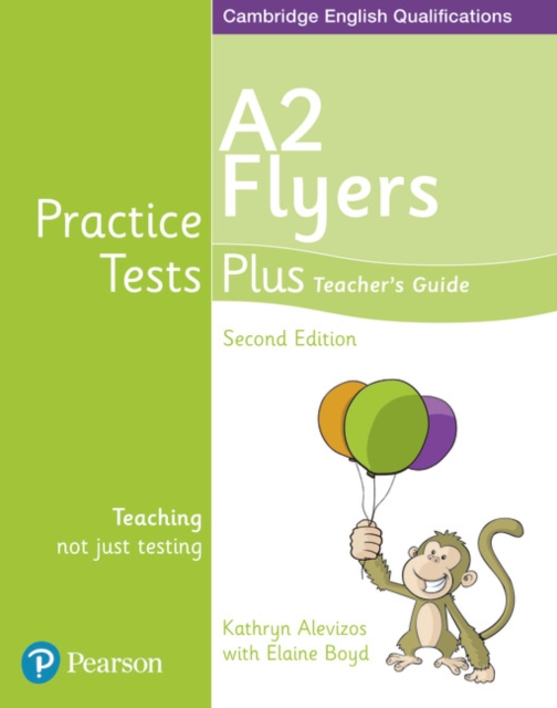Practice Tests Plus A2 Flyers Teacher's Guide, Paperback / softback Book