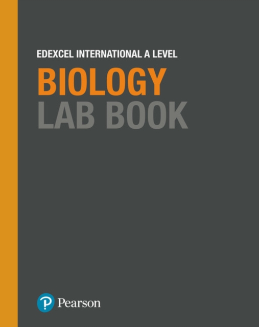 Pearson Edexcel International A Level Biology Lab Book, Paperback / softback Book