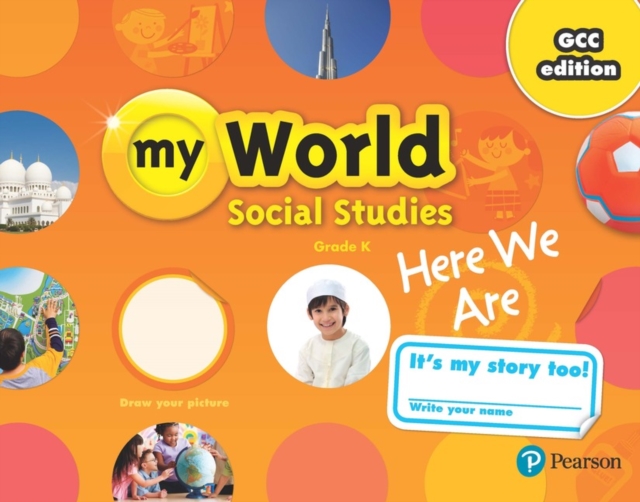 Gulf My World Social Studies 2018 Student Edition (Consumable) Gr. K, Paperback Book