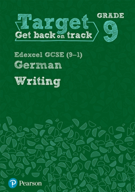 Target Grade 9 Writing Edexcel GCSE (9-1) German Workbook, Paperback / softback Book
