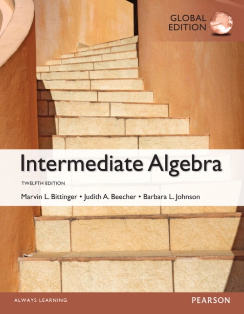 Intermediate Algebra, Global Edition + MyLab Mathematics with Pearson eText (Package), Multiple-component retail product Book