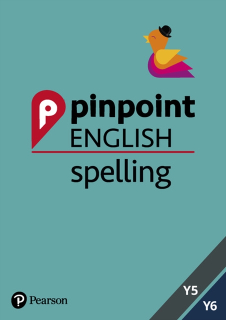 Pinpoint English Spelling Years 5 and 6 : Photocopiable Targeted SATs Practice (age 9-11), Spiral bound Book