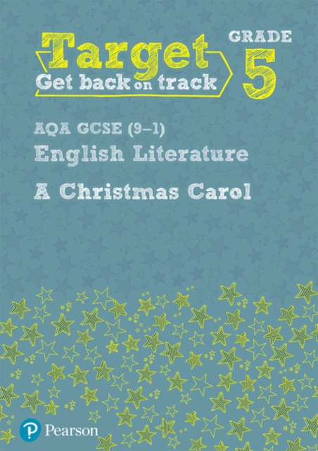 Target Grade 5 A Christmas Carol AQA GCSE (9-1) Eng Lit Workbook, Paperback / softback Book
