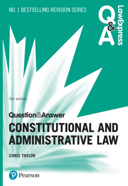 Law Express Question and Answer: Constitutional and Administrative Law, EPUB eBook
