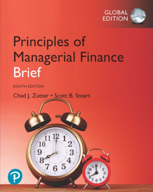 Principles of Managerial Finance, Brief Global Edition, PDF eBook