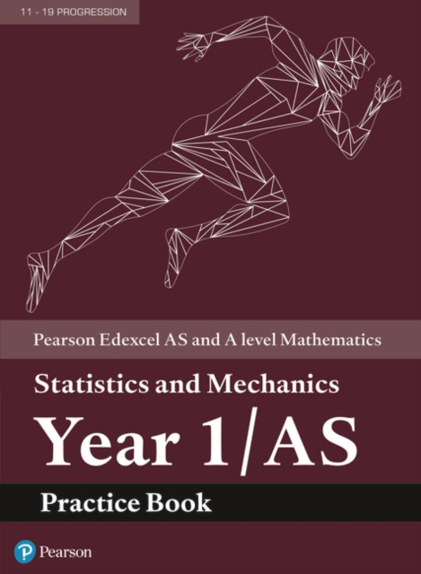 Pearson Edexcel AS and A level Mathematics Statistics and Mechanics Year 1/AS Practice Book, Paperback / softback Book