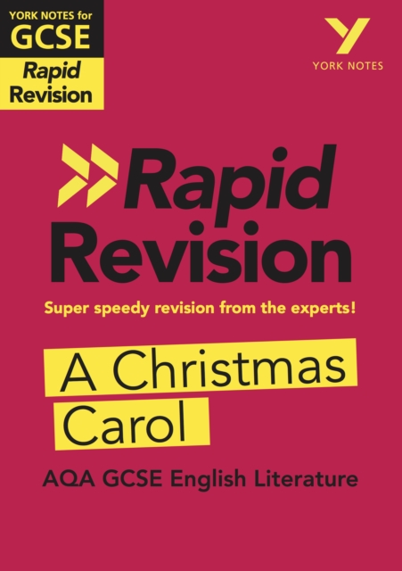 York Notes for AQA GCSE Rapid Revision: A Christmas Carol catch up, revise and be ready for and 2023 and 2024 exams and assessments, PDF eBook