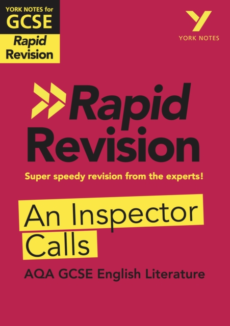 York Notes for AQA GCSE Rapid Revision: An Inspector Calls catch up, revise and be ready for and 2023 and 2024 exams and assessments, PDF eBook