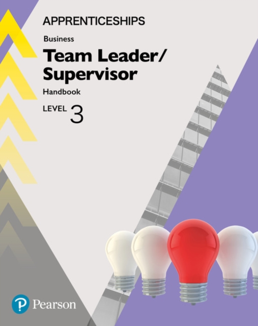 Apprenticeship Team Leader / Supervisor Level 3 Handbook + ActiveBook, Multiple-component retail product Book