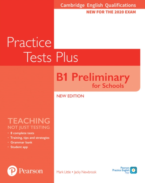 Cambridge English Qualifications: B1 Preliminary for Schools Practice Tests Plus, Paperback / softback Book