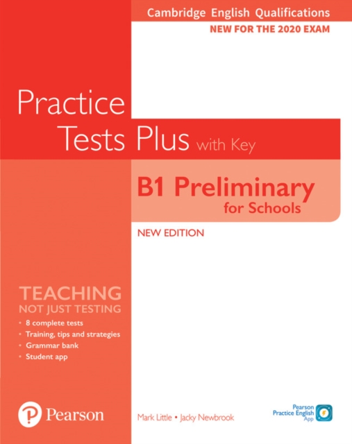 Cambridge English Qualifications: B1 Preliminary for Schools Practice Tests Plus with key, Paperback / softback Book