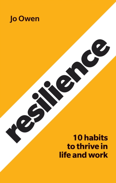 Resilience : 10 Habits To Sustain High Performance, PDF eBook