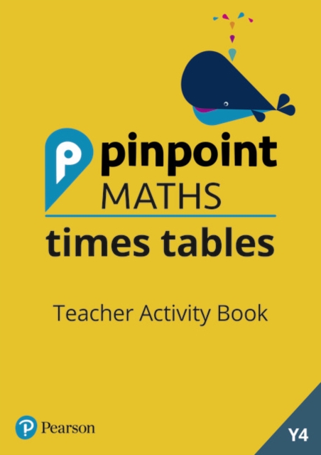 Pinpoint Maths Times Tables Year 4 Teacher Activity Book, Spiral bound Book