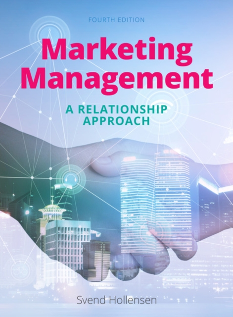 Marketing Management : A relationship approach, Paperback / softback Book