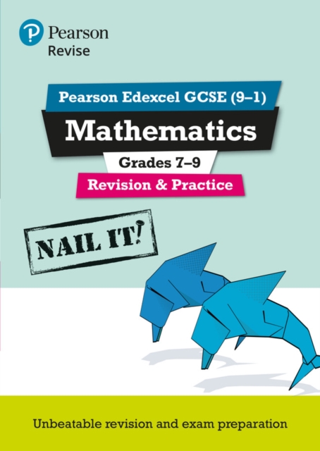 Pearson REVISE Edexcel GCSE (9-1) Mathematics Grades 7-9 Revision and Practice: For 2024 and 2025 assessments and exams (REVISE Edexcel GCSE Maths 2015), Spiral bound Book