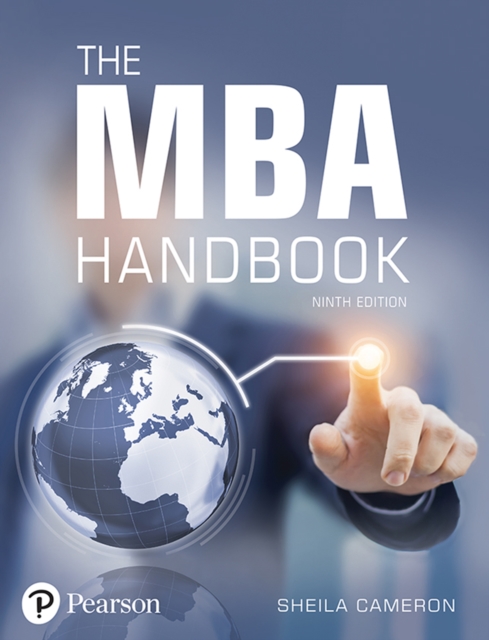 MBA Handbook, The : Academic and Professional Skills for Mastering Management, EPUB eBook