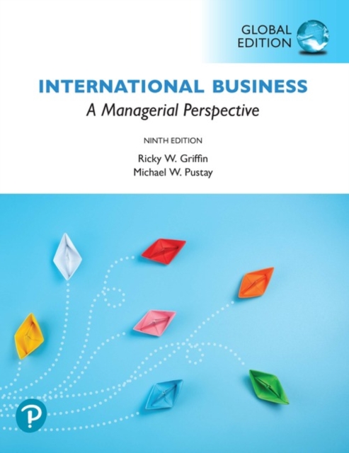 International Business: A Managerial Perspective, Global Edition, Paperback / softback Book