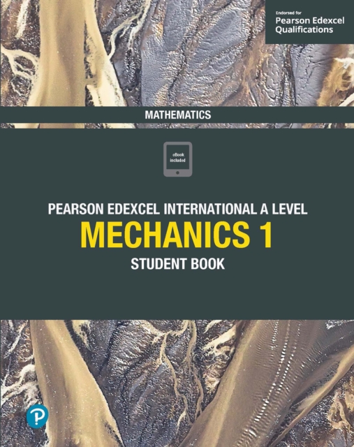 Pearson Edexcel International A Level Mathematics Mechanics 1 Student Book, PDF eBook