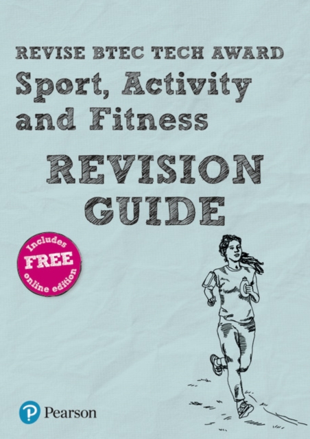 Pearson REVISE BTEC Tech Award Sport, Activity and Fitness Revision Guide inc online edition - 2023 and 2024 exams and assessments, Multiple-component retail product Book