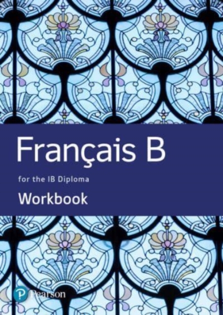 French B for the IB Diploma Workbook, Paperback / softback Book