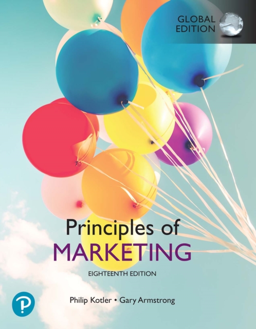 Principles of Marketing, Global Edition, PDF eBook