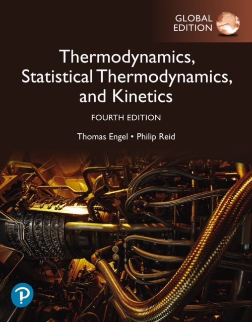 Physical Chemistry: Thermodynamics, Statistical Thermodynamics, and Kinetics, Global Edition, Paperback / softback Book