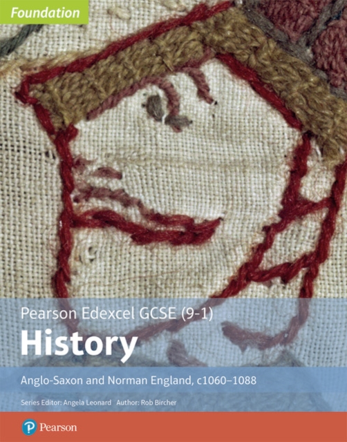 Edexcel GCSE (9-1) History Foundation Anglo-Saxon and Norman England, c1060-88 Student book, Paperback / softback Book