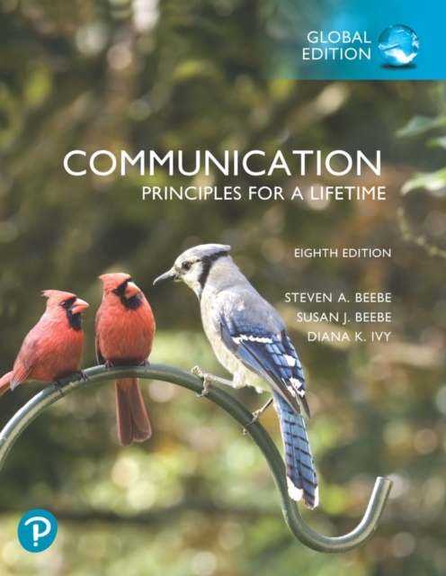 Communication: Principles for a Lifetime, Global Edition, Paperback / softback Book